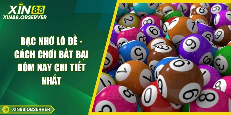 bac-nho-lo-de
